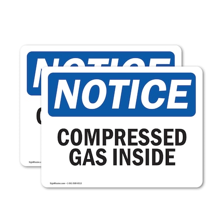 Signmission Compressed Gas Inside OSHA Notice Sign, Vinyl Decal, 5in W x 3.5in L, 2PK OS-2PACK-NS-D-35-L-10750